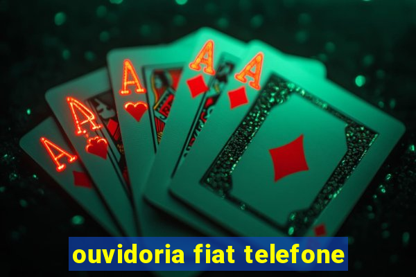 ouvidoria fiat telefone